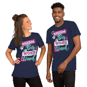 Dream Big T-Shirt